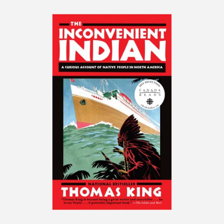 The Inconvenient Indian – Thomas King