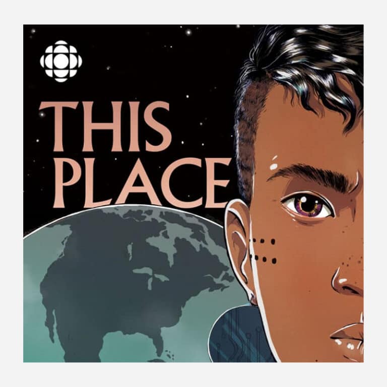 This Place – CBC Podcasts