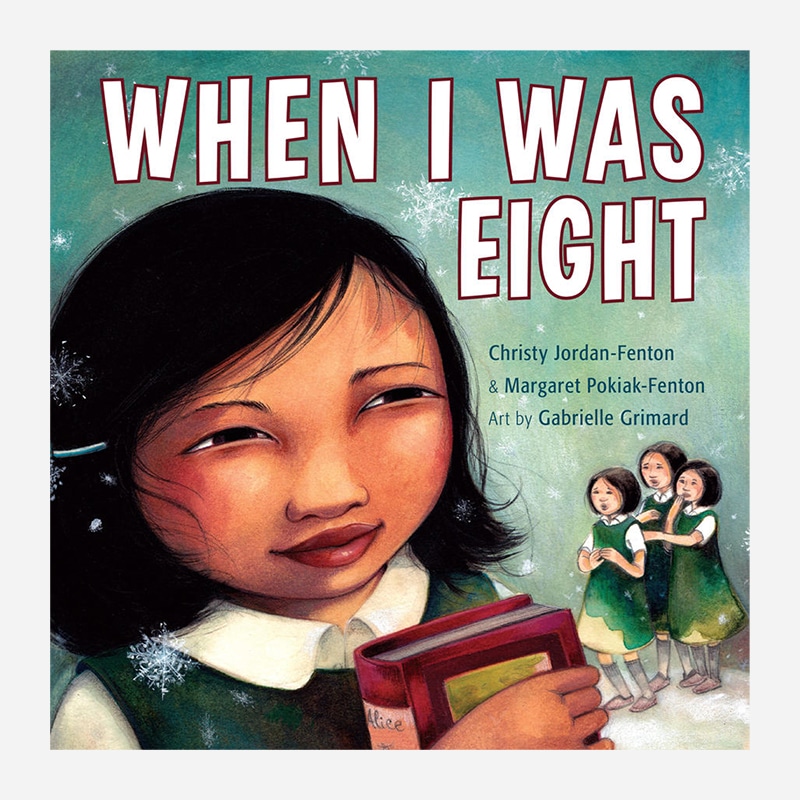 Cover of When I Was Eight PB by Christy Jordan-Fenton and Margaret Pokiak-Fenton