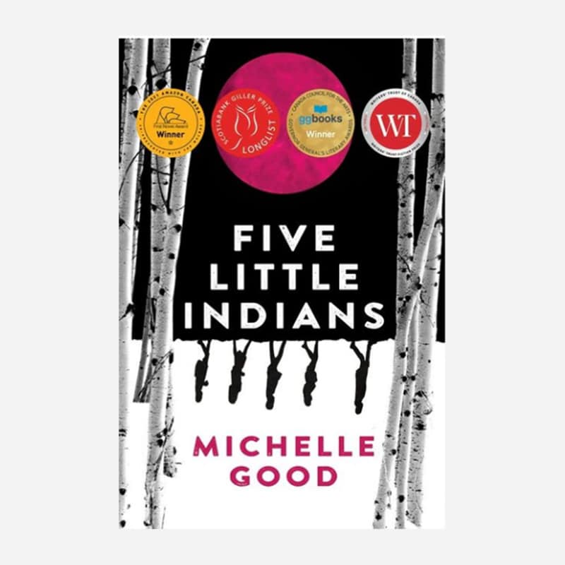Cover of Five Little Indians by Michelle Good