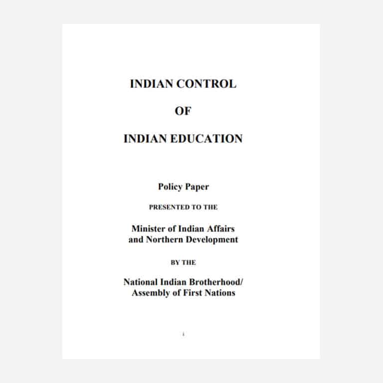 Indian Control of Indian Education (1972) – National Indian Brotherhood/ Assembly of First Nations