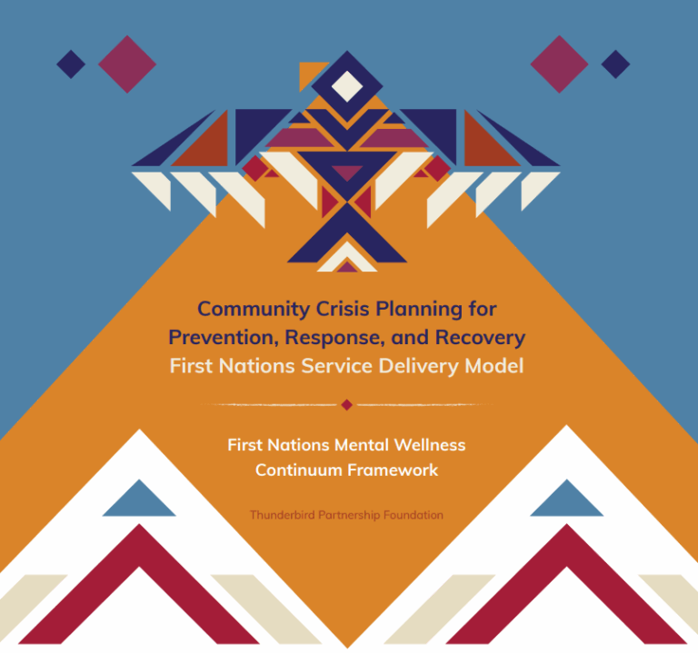 Community Crisis Planning for Prevention, Response, and Recovery First Nations Service Delivery Model