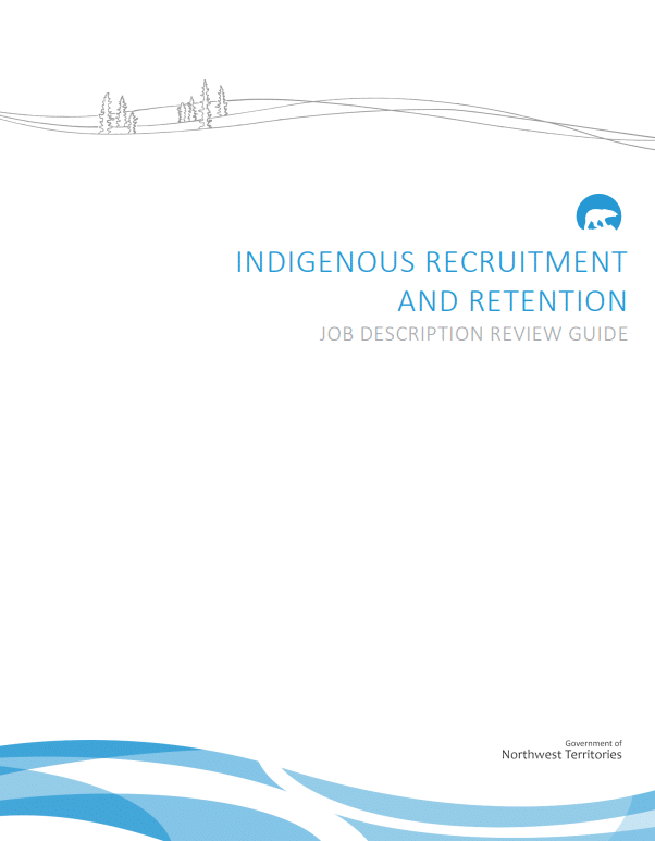 Indigenous Recruitment and Retention – Job Description Review Guide