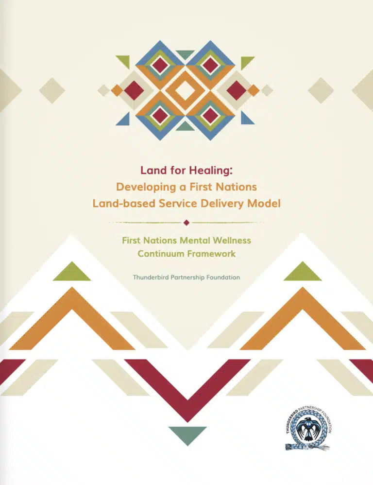 Land for Healing: Developing a First Nations Land-based Service Delivery Model