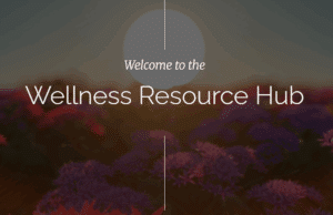 Wellness Resource Hub – ACHWM