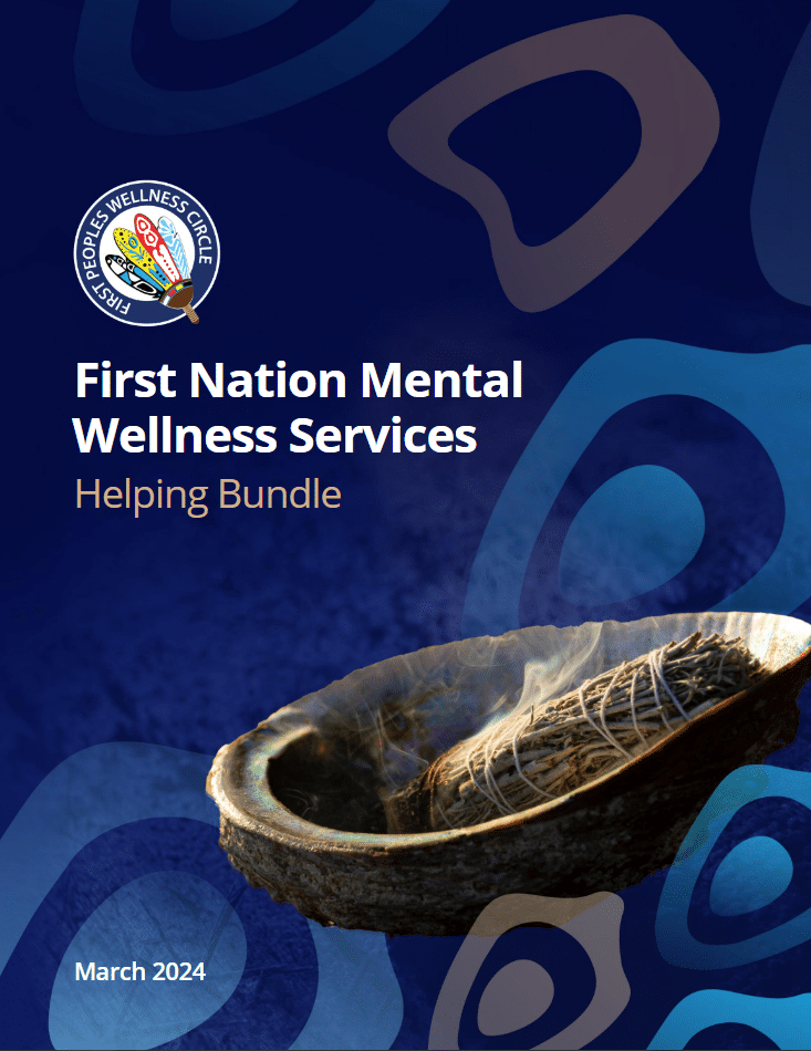 First Nation Mental Wellness Services Helping Bundle